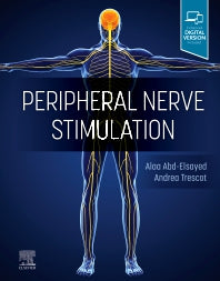 Peripheral Nerve Stimulation; A Comprehensive Guide (Hardback) 9780323830072