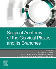 Surgical Anatomy of the Cervical Plexus and its Branches (Paperback / softback) 9780323831321