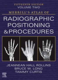 Merrill's Atlas of Radiographic Positioning and Procedures - Volume 2 (Hardback) 9780323832816