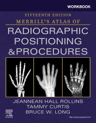 Workbook for Merrill's Atlas of Radiographic Positioning and Procedures (Paperback) 9780323832847