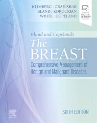 Bland and Copeland's The Breast; Comprehensive Management of Benign and Malignant Diseases (Hardback) 9780323833653