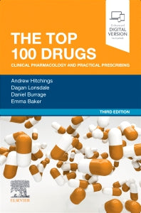 The Top 100 Drugs; Clinical Pharmacology and Practical Prescribing (Paperback / softback) 9780323834452