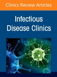 Infection Prevention and Control in Healthcare, Part I: Facility Planning, An Issue of Infectious Disease Clinics of North America (Hardback) 9780323835169