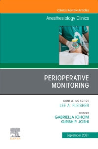 Perioperative Monitoring, An Issue of Anesthesiology Clinics (Hardback) 9780323835268