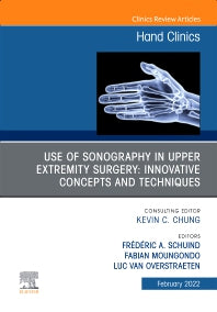 Use of Sonography in Hand/Upper Extremity Surgery - Innovative Concepts and Techniques, An Issue of Hand Clinics (Hardback) 9780323835787