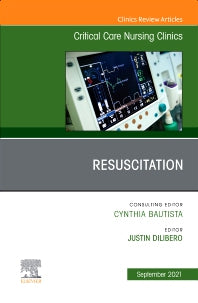 Resuscitation, An Issue of Critical Care Nursing Clinics of North America (Hardback) 9780323836029