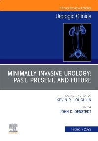 Minimally Invasive Urology: Past, Present, and Future, An Issue of Urologic Clinics (Hardback) 9780323849029