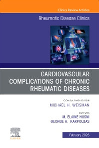 Cardiovascular complications of chronic rheumatic diseases, An Issue of Rheumatic Disease Clinics of North America (Hardback) 9780323849289