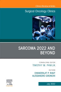 Sarcoma 2022 and Beyond, An Issue of Surgical Oncology Clinics of North America (Hardback) 9780323849302