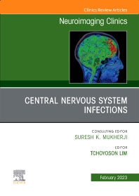 Central Nervous System Infections, An Issue of Neuroimaging Clinics of North America (Hardback) 9780323849500