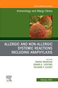 Allergic and NonAllergic Systemic Reactions including Anaphylaxis , An Issue of Immunology and Allergy Clinics of North America (Hardback) 9780323850155