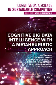 Cognitive Big Data Intelligence with a Metaheuristic Approach (Paperback / softback) 9780323851176