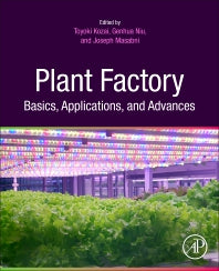 Plant Factory Basics, Applications and Advances (Paperback) 9780323851527