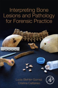 Interpreting Bone Lesions and Pathology for Forensic Practice (Paperback / softback) 9780323851626