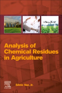 Analysis of Chemical Residues in Agriculture (Paperback / softback) 9780323852081