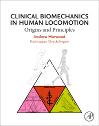 Clinical Biomechanics in Human Locomotion; Origins and Principles (Paperback / softback) 9780323852128