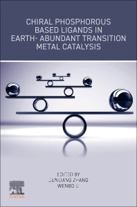 Chiral Phosphorous Based Ligands in Earth-Abundant Transition Metal Catalysis (Paperback / softback) 9780323852258