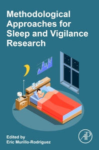 Methodological Approaches for Sleep and Vigilance Research (Paperback) 9780323852357