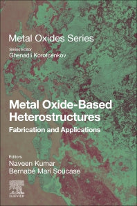 Metal Oxide-Based Heterostructures; Fabrication and Applications (Paperback / softback) 9780323852418