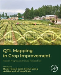 QTL Mapping in Crop Improvement; Present Progress and Future Perspectives (Paperback / softback) 9780323852432