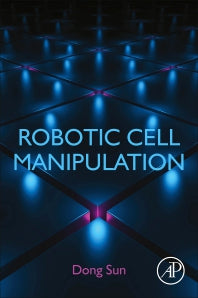 Robotic Cell Manipulation (Paperback / softback) 9780323852593