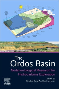 The Ordos Basin; Sedimentological Research for Hydrocarbons Exploration (Paperback) 9780323852647