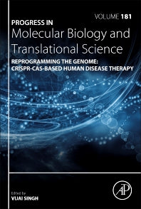 Reprogramming the Genome: CRISPR-Cas-based Human Disease Therapy (Hardback) 9780323853231