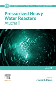 Pressurized Heavy Water Reactors; Atucha II (Paperback / softback) 9780323853828