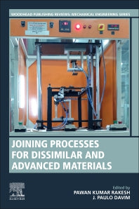 Joining Processes for Dissimilar and Advanced Materials (Paperback / softback) 9780323853996