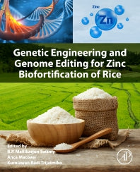 Genetic Engineering and Genome Editing for Zinc Biofortification of Rice (Paperback / softback) 9780323854061