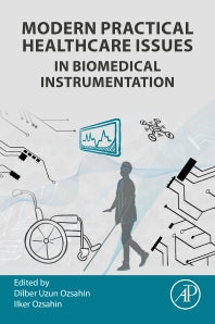 Modern Practical Healthcare Issues in Biomedical Instrumentation (Paperback / softback) 9780323854139