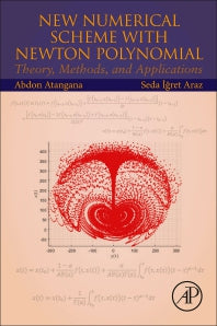 New Numerical Scheme with Newton Polynomial; Theory, Methods, and Applications (Paperback / softback) 9780323854481