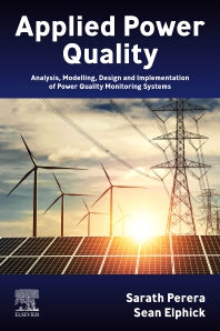 Applied Power Quality; Analysis, Modelling, Design and Implementation of Power Quality Monitoring Systems (Paperback / softback) 9780323854672