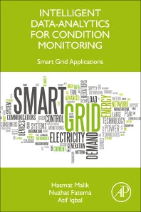 Intelligent Data-Analytics for Condition Monitoring; Smart Grid Applications (Paperback / softback) 9780323855105