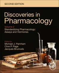 Standardizing Pharmacology: Assays and Hormones; Discoveries in Pharmacology, Volume 2 (Hardback) 9780323855174