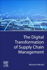 The Digital Transformation of Supply Chain Management (Paperback) 9780323855327