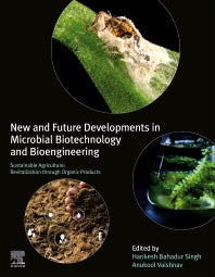 New and Future Developments in Microbial Biotechnology and Bioengineering; Sustainable Agriculture: Revitalization through Organic Products (Paperback / softback) 9780323855792