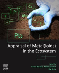 Appraisal of Metal(loids) in the Ecosystem (Paperback / softback) 9780323856218