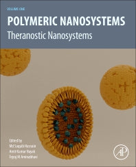 Polymeric Nanosystems; Theranostic Nanosystems, Volume 1 (Paperback / softback) 9780323856560