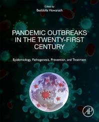 Pandemic Outbreaks in the 21st Century; Epidemiology, Pathogenesis, Prevention, and Treatment (Paperback / softback) 9780323856621