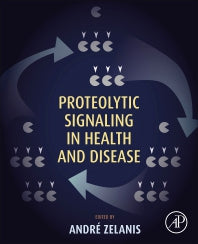 Proteolytic Signaling in Health and Disease (Paperback / softback) 9780323856966