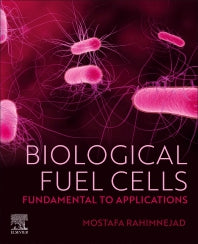 Biological Fuel Cells; Fundamental to Applications (Paperback / softback) 9780323857116