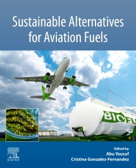 Sustainable Alternatives for Aviation Fuels (Paperback / softback) 9780323857154