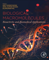 Biological Macromolecules; Bioactivity and Biomedical Applications (Paperback / softback) 9780323857598