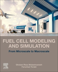 Fuel Cell Modeling and Simulation; From Microscale to Macroscale (Paperback / softback) 9780323857628