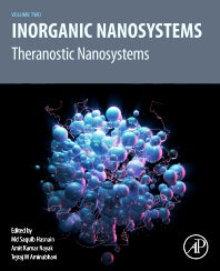 Inorganic Nanosystems; Theranostic Nanosystems, Volume 2 (Paperback / softback) 9780323857840