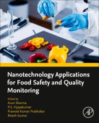 Nanotechnology Applications for Food Safety and Quality Monitoring (Paperback / softback) 9780323857918