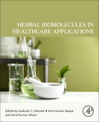 Herbal Biomolecules in Healthcare Applications (Paperback / softback) 9780323858526