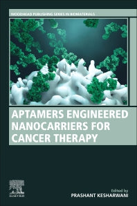 Aptamers Engineered Nanocarriers for Cancer Therapy (Paperback / softback) 9780323858816