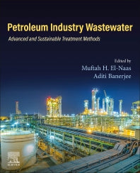 Petroleum Industry Wastewater; Advanced and Sustainable Treatment Methods (Paperback) 9780323858847